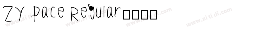 ZY Pace Regular字体转换 ZY Pace Regular字体转换